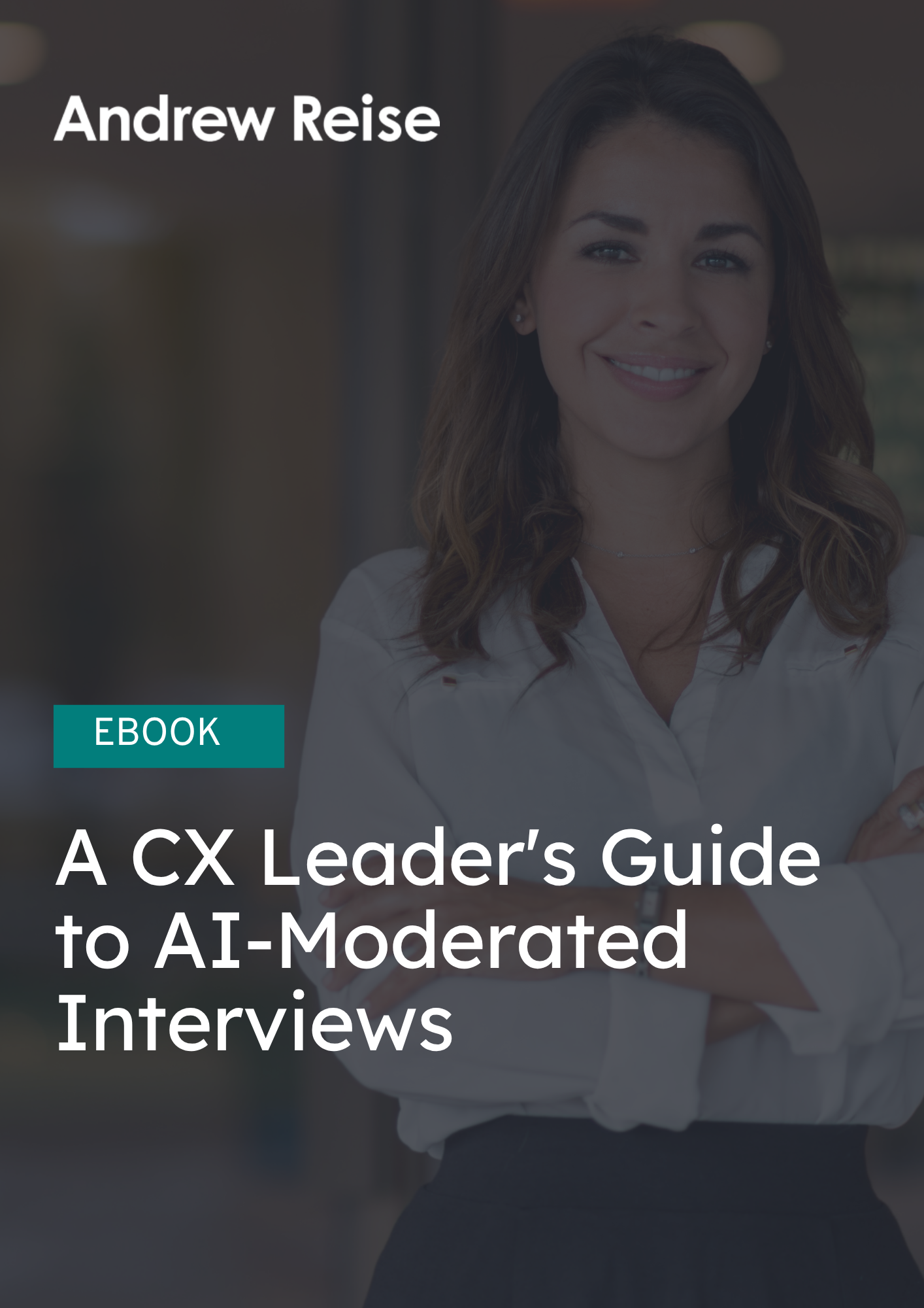 A CX Leader's Guide to AI-Moderated Interviews